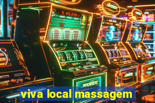 viva local massagem